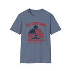 All Gave Some Some Gave All T-Shirt