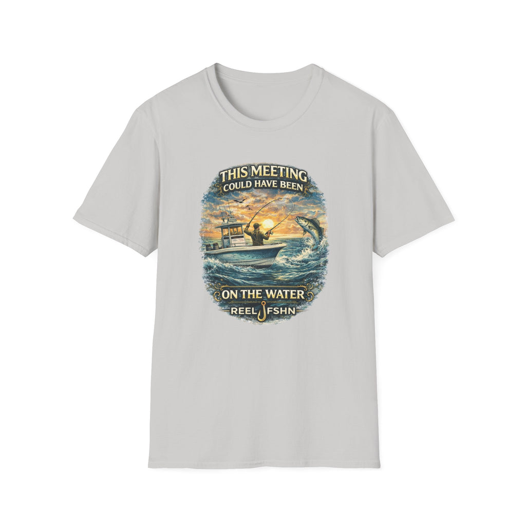 This Meeting Could've Been On The Water T-Shirt
