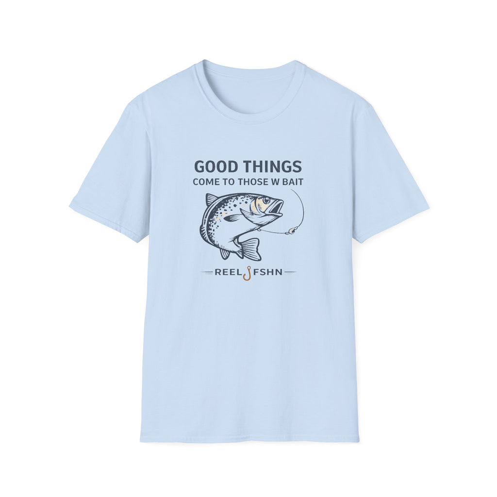 Light blue Comfort Colors cotton t-shirt with "Good Things Come To Those W Bait" text and a fish graphic.
