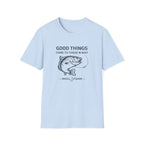 Light blue Comfort Colors cotton t-shirt with "Good Things Come To Those W Bait" text and a fish graphic.
