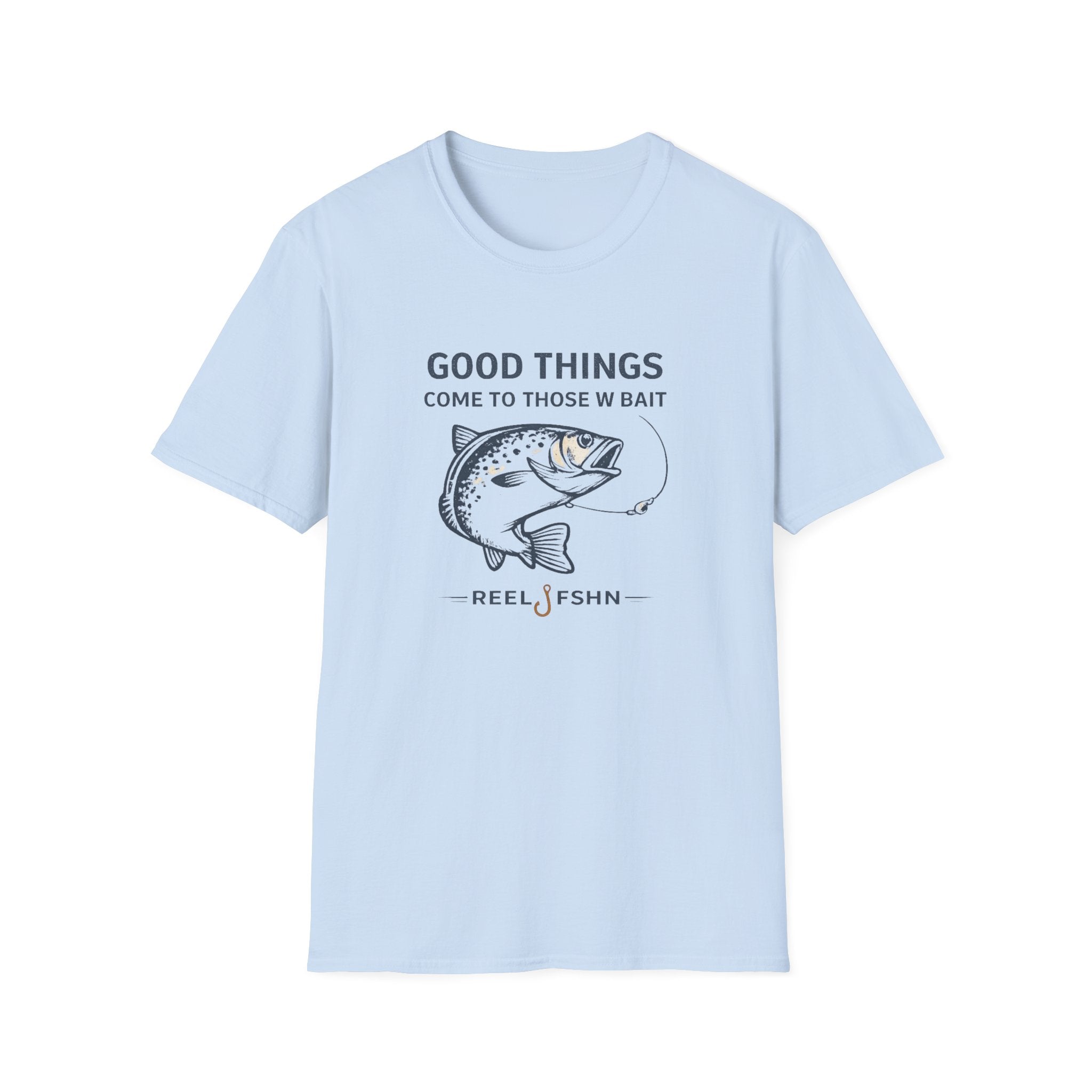 Light blue Comfort Colors cotton t-shirt with "Good Things Come To Those W Bait" text and a fish graphic.