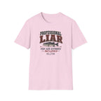 Professional Liar Fish Size Estimates Included T-Shirt