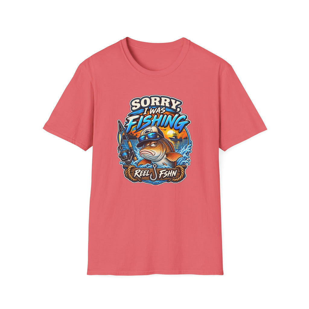 Sorry, I Was Fishing T-Shirt