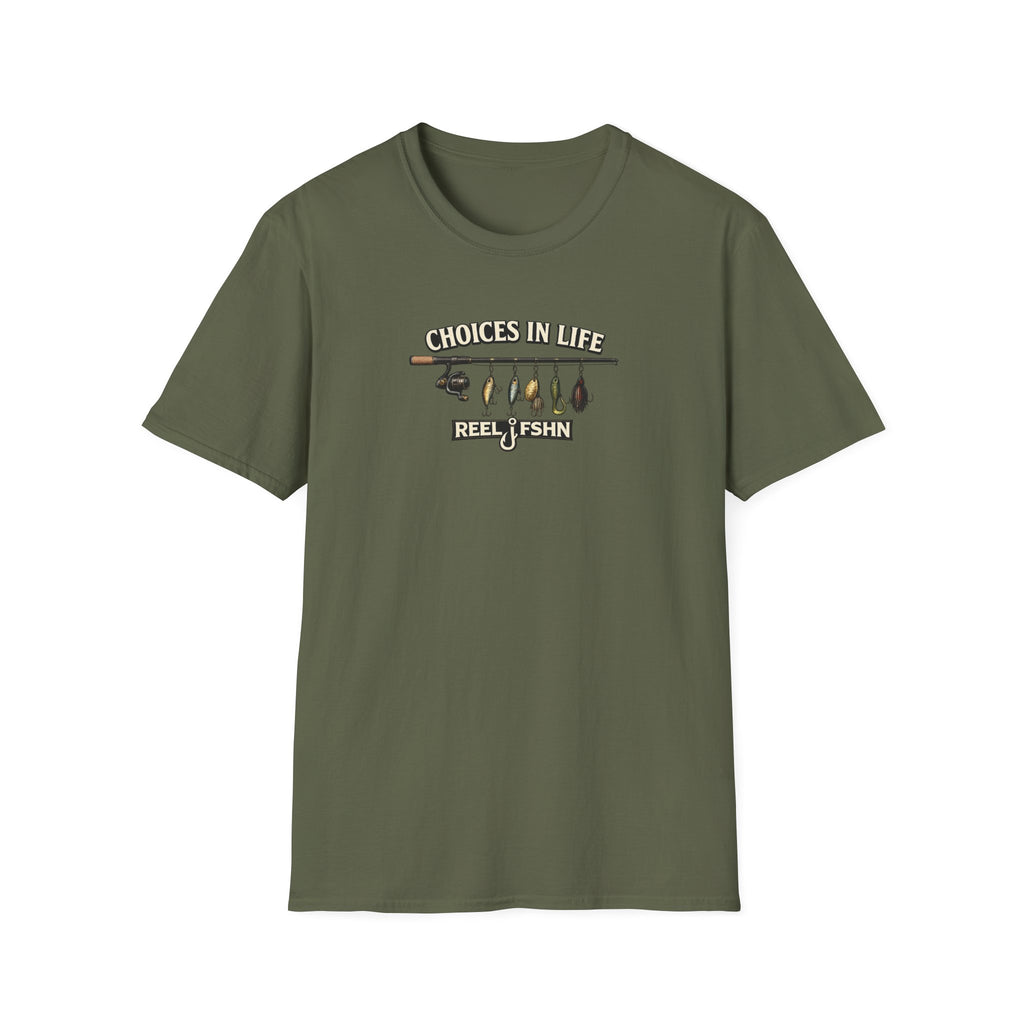 Choices In Life T-Shirt