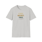 Cast. Regret. Tree.  T-Shirt