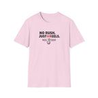 No Rush.  Just Reels. T-Shirt