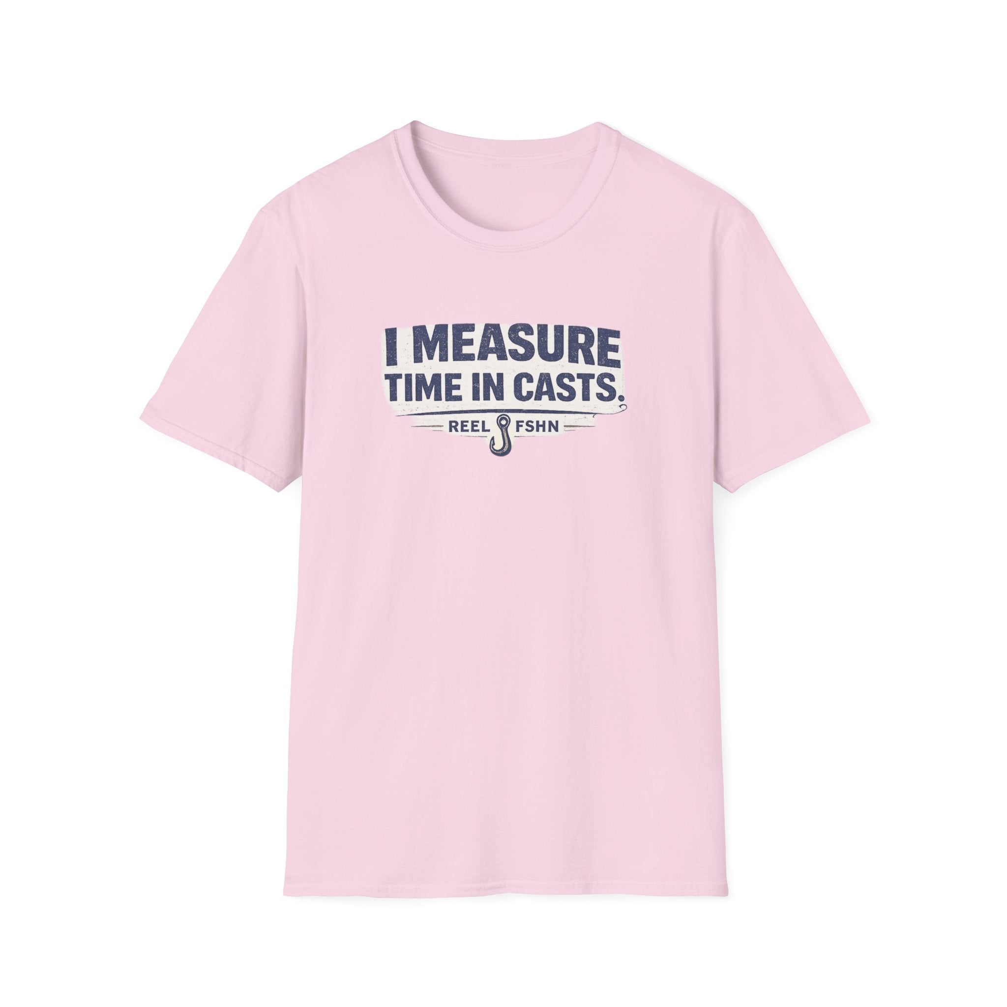 Pink Comfort Colors unisex t-shirt with "I Measure Time In Casts" and "REEL FSHN" fishing graphic.