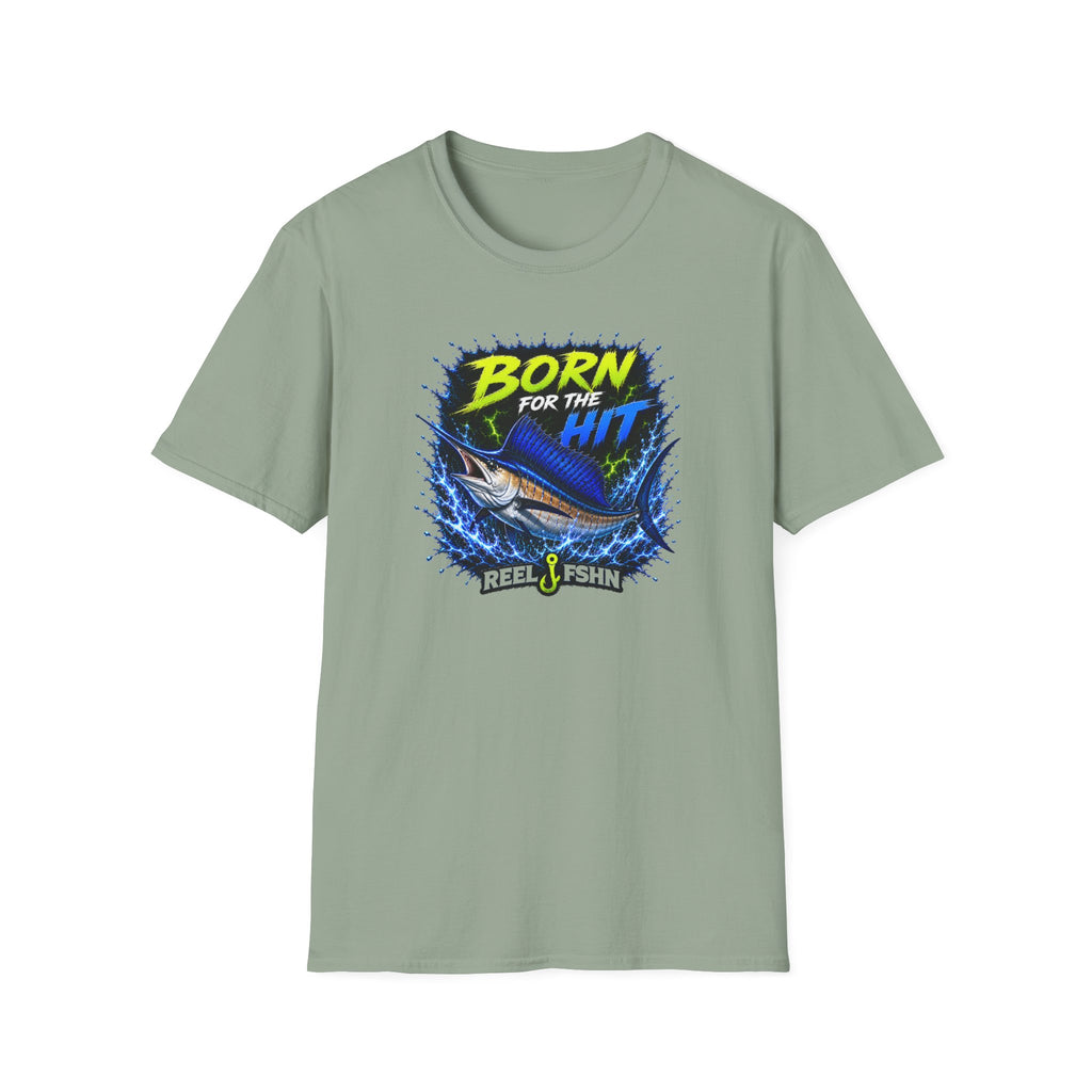 Born For The Hit  T-Shirt