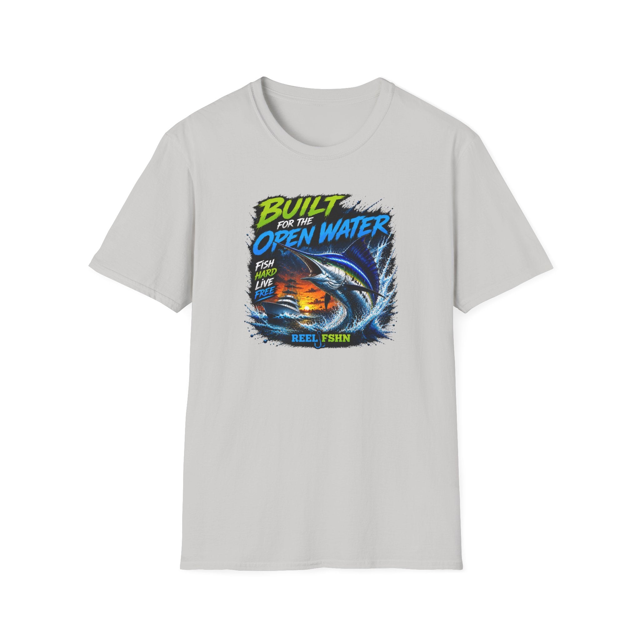 Built For The Open Water Fish Hard Live Free T-Shirt
