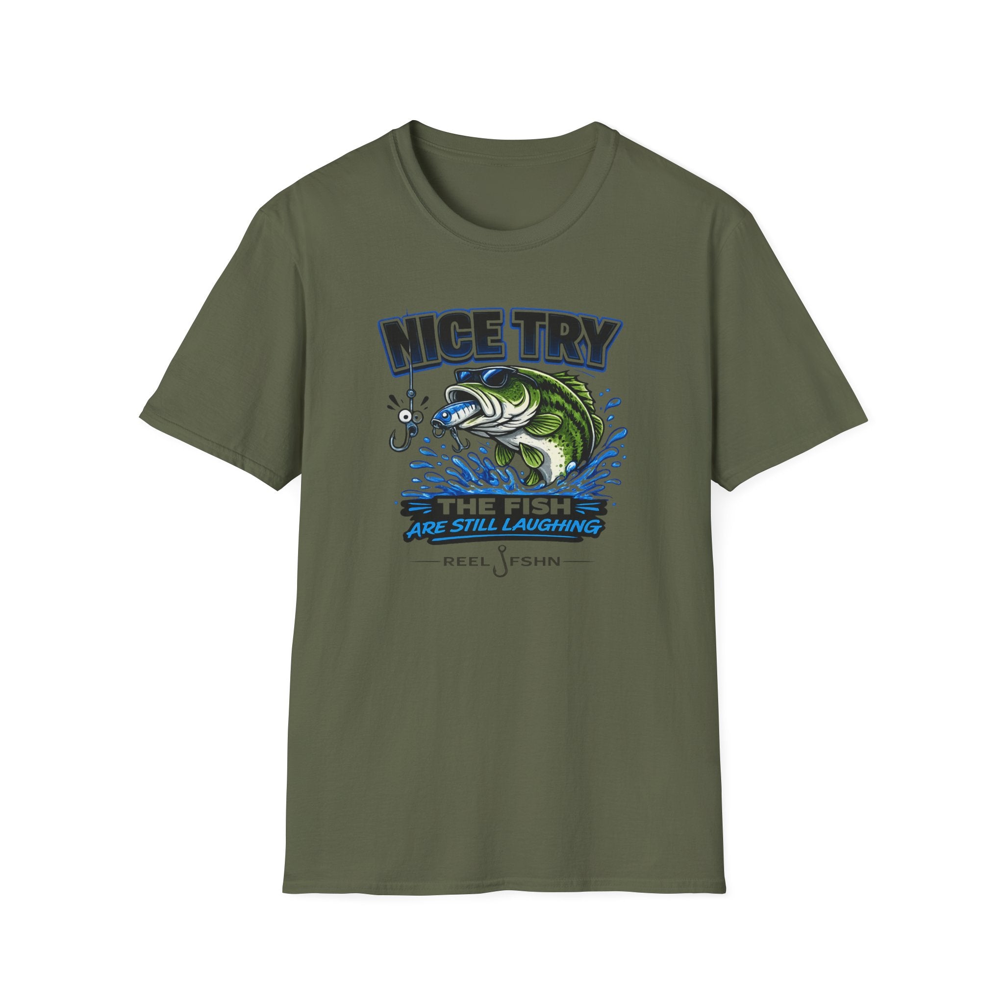 Nice Try The Fish Are Still Laughing T-Shirt