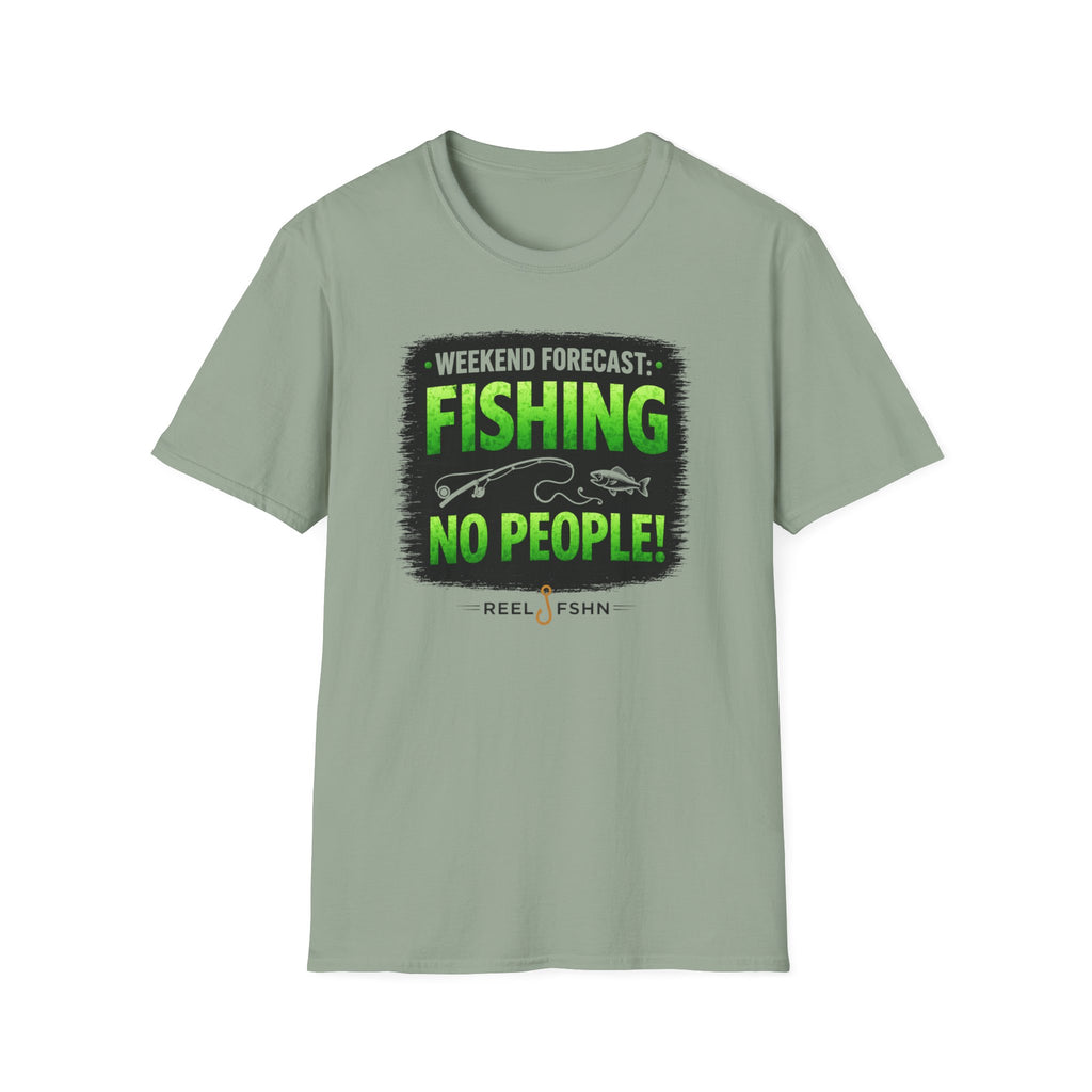 Weekend Forecast: Fishing, No People T-Shirt