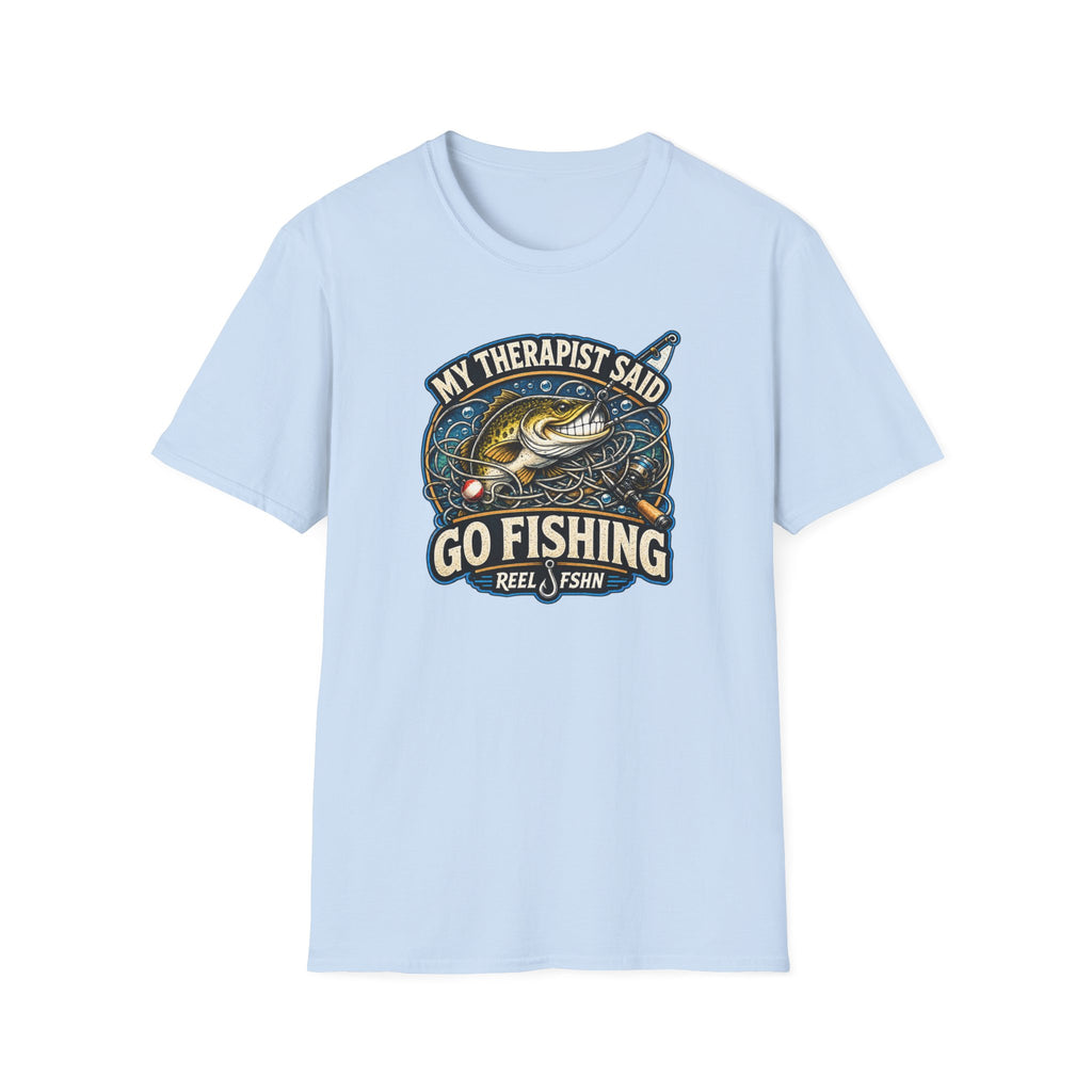 My Therapist Said, Go Fishing T-Shirt