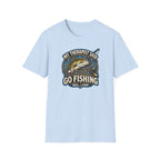 My Therapist Said, Go Fishing T-Shirt