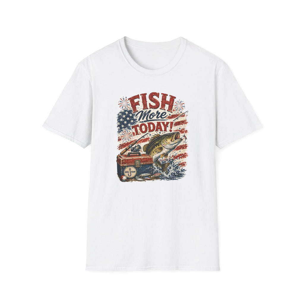 Fish More. TODAY! T-Shirt
