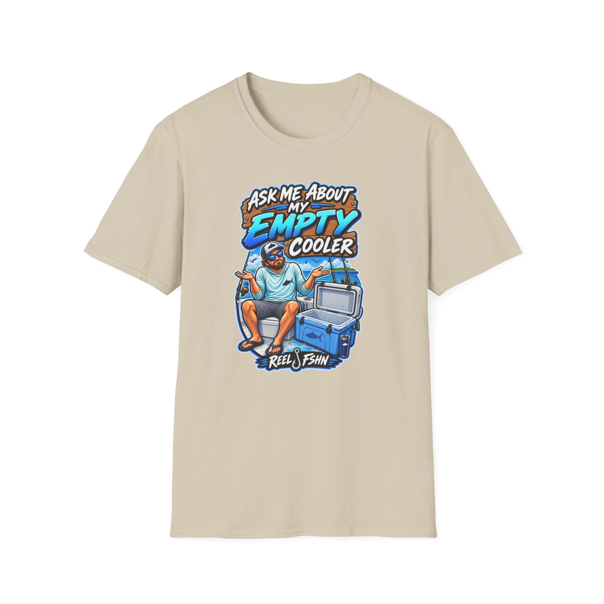 Ask Me About My Empty Cooler T-Shirt