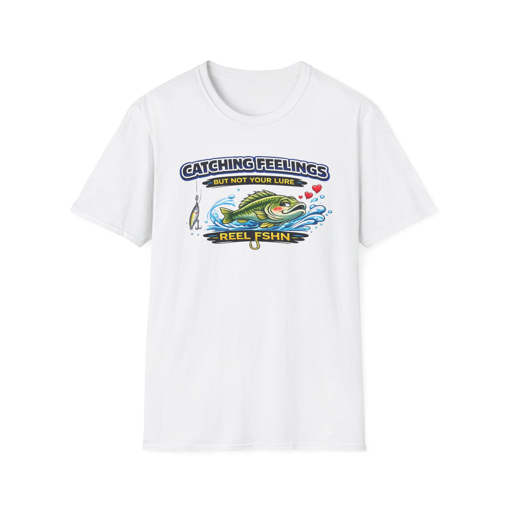 Catching Feelings But Not Your Lure T-Shirt