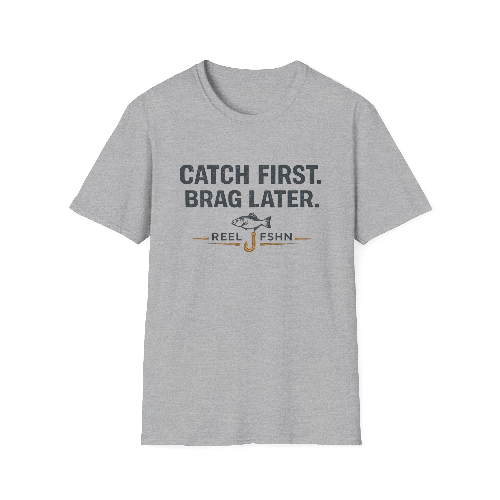Gray Comfort Colors unisex t-shirt with "Catch First. Brag Later." text and a fishing hook graphic.