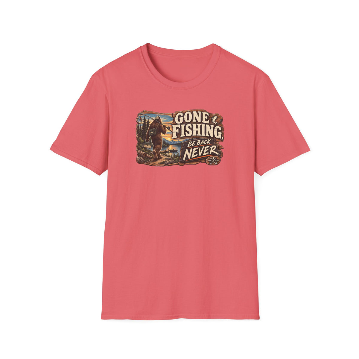 Gone Fishing. Be Back Never. T-Shirt