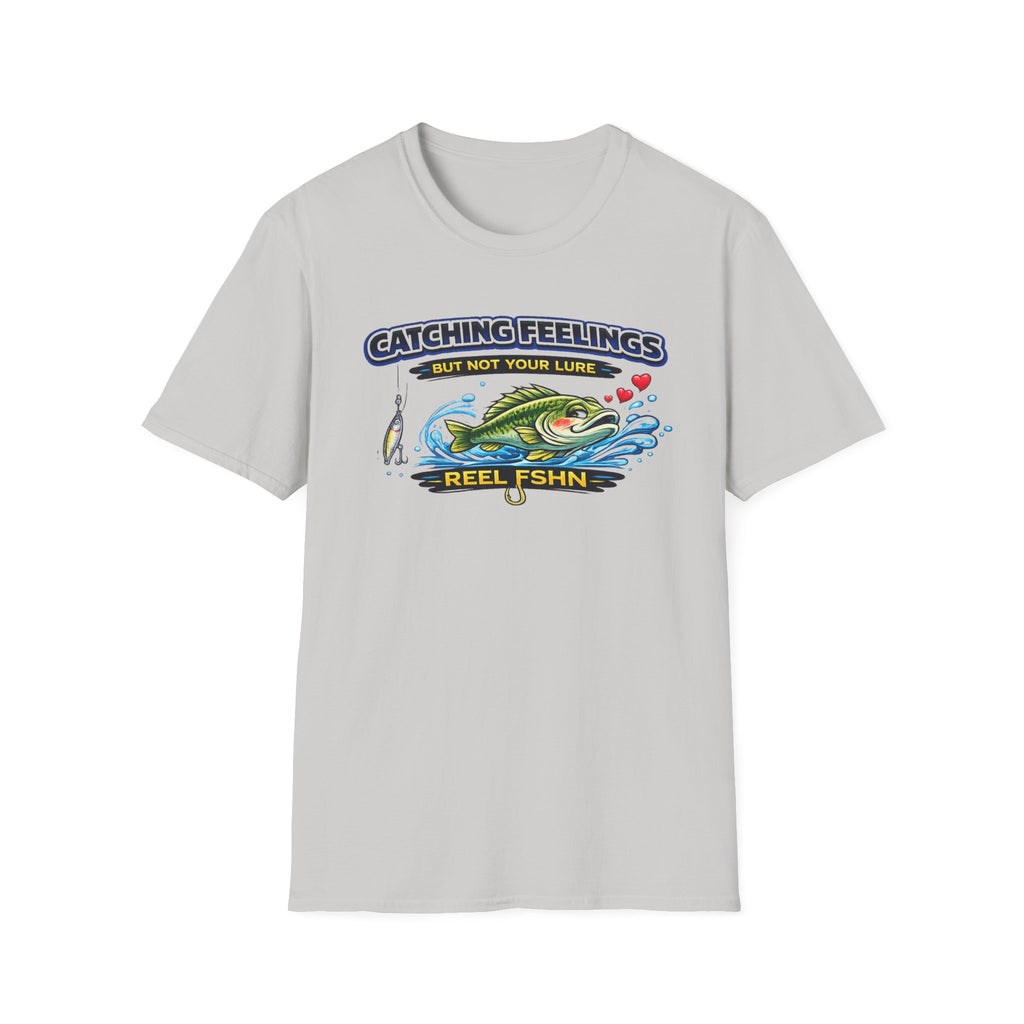 Catching Feelings But Not Your Lure T-Shirt