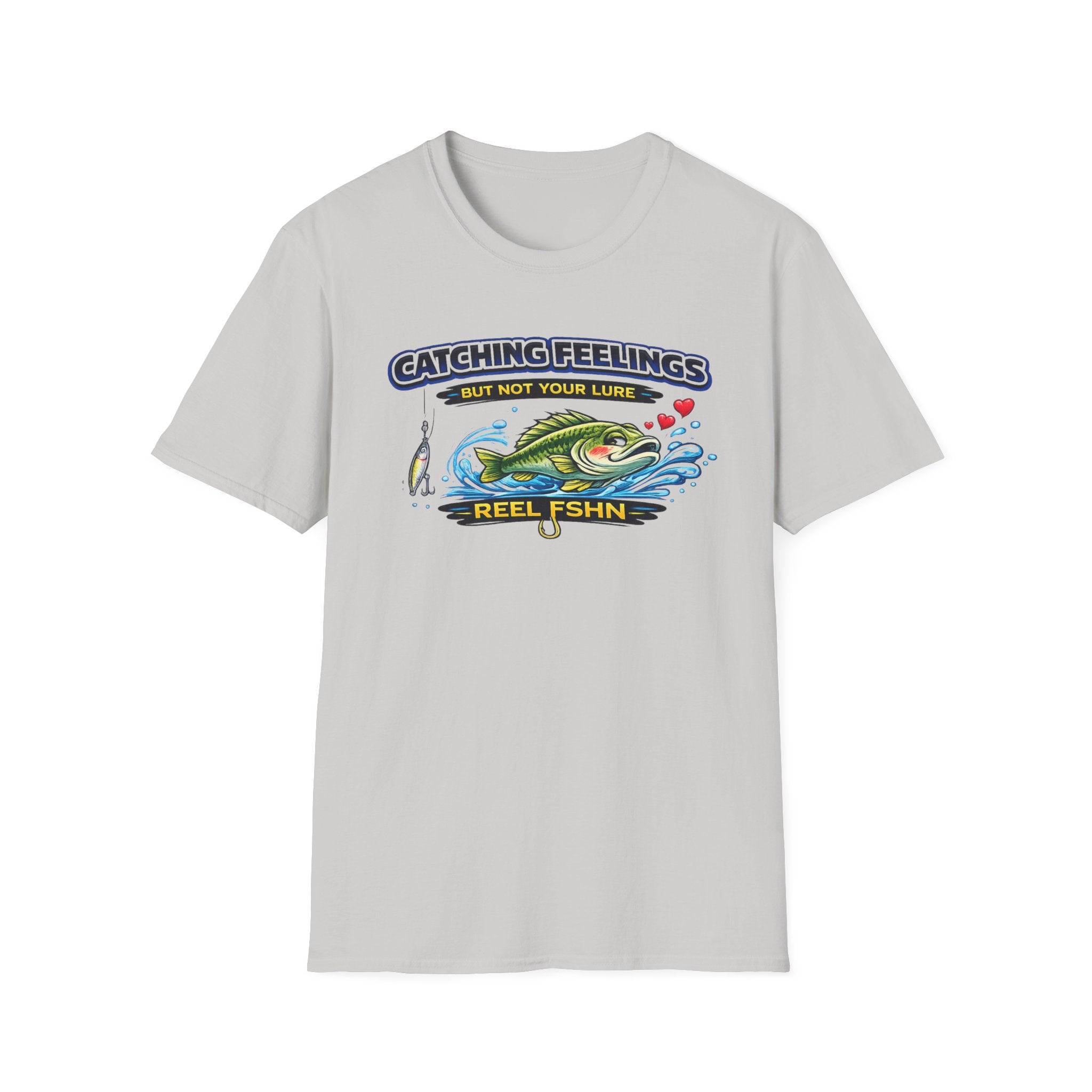 Catching Feelings But Not Your Lure T-Shirt