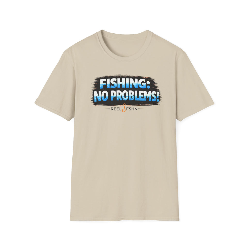 Fishing: No Problems! T-Shirt