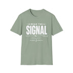 Read The Signal  T-Shirt