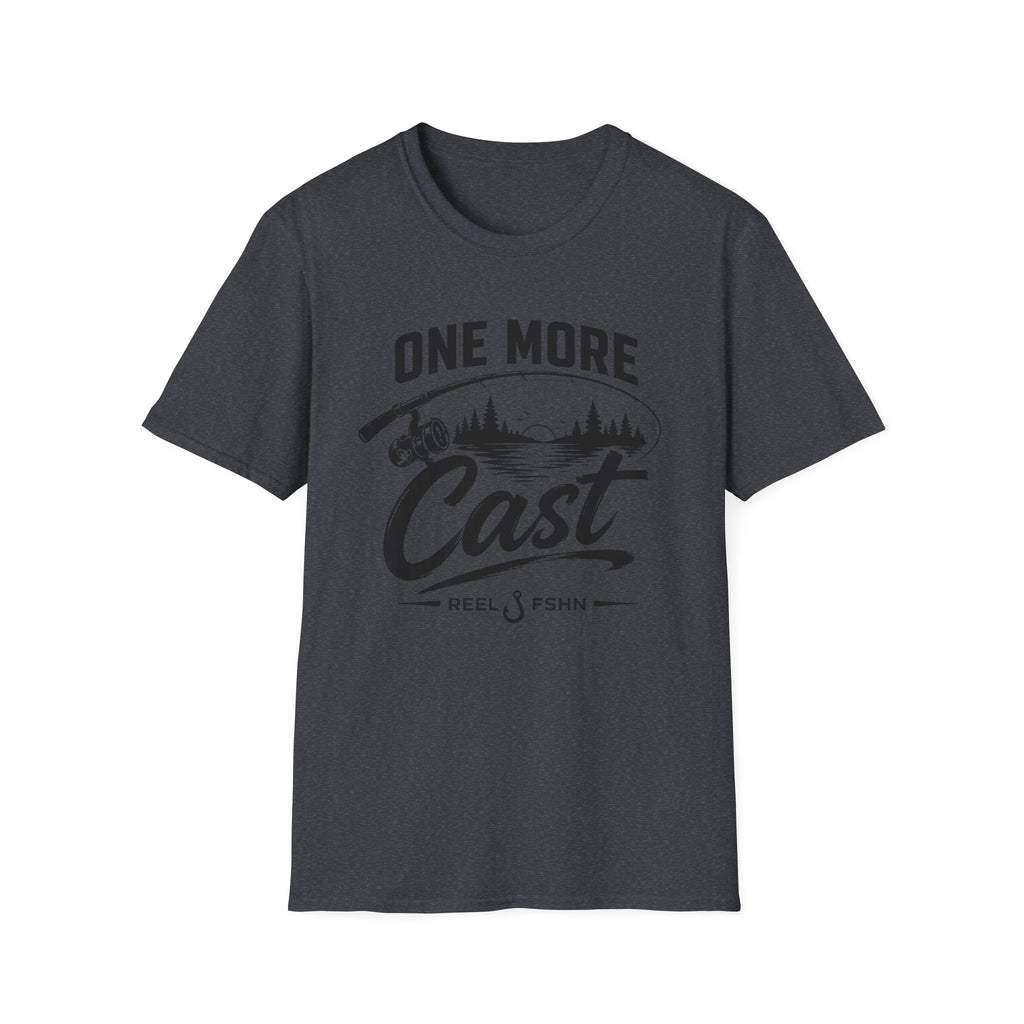 One More Cast  T-Shirt