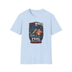 Red White & Reel That's How I Feel Happy 4th of July T-Shirt