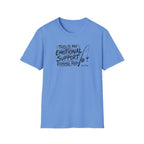 This Is My Emotional Support Fishing Rod T-Shirt