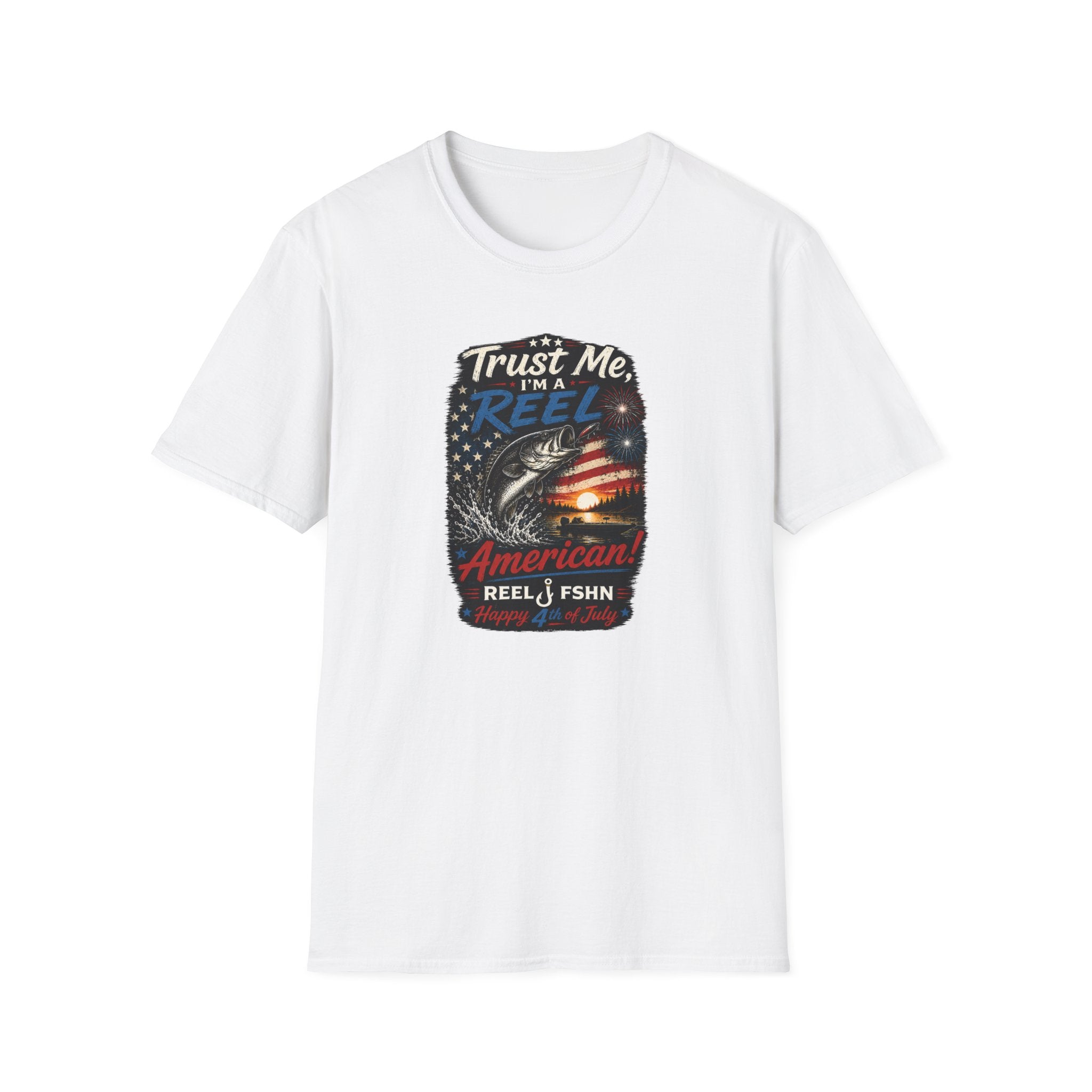 Trust Me, I'M A REEL American Happy 4th of July T-Shirt