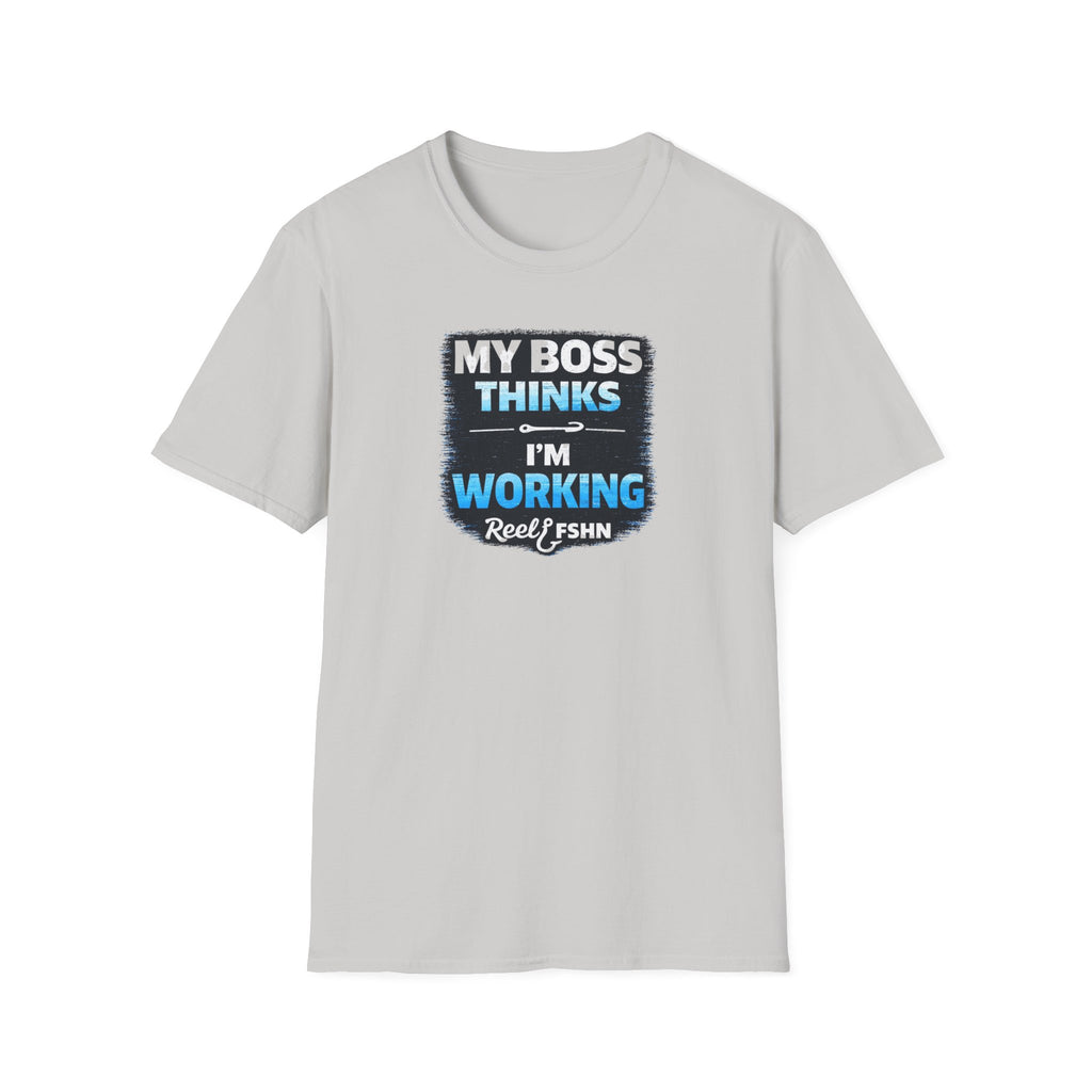 My Boss Thinks I'm Working T-Shirt