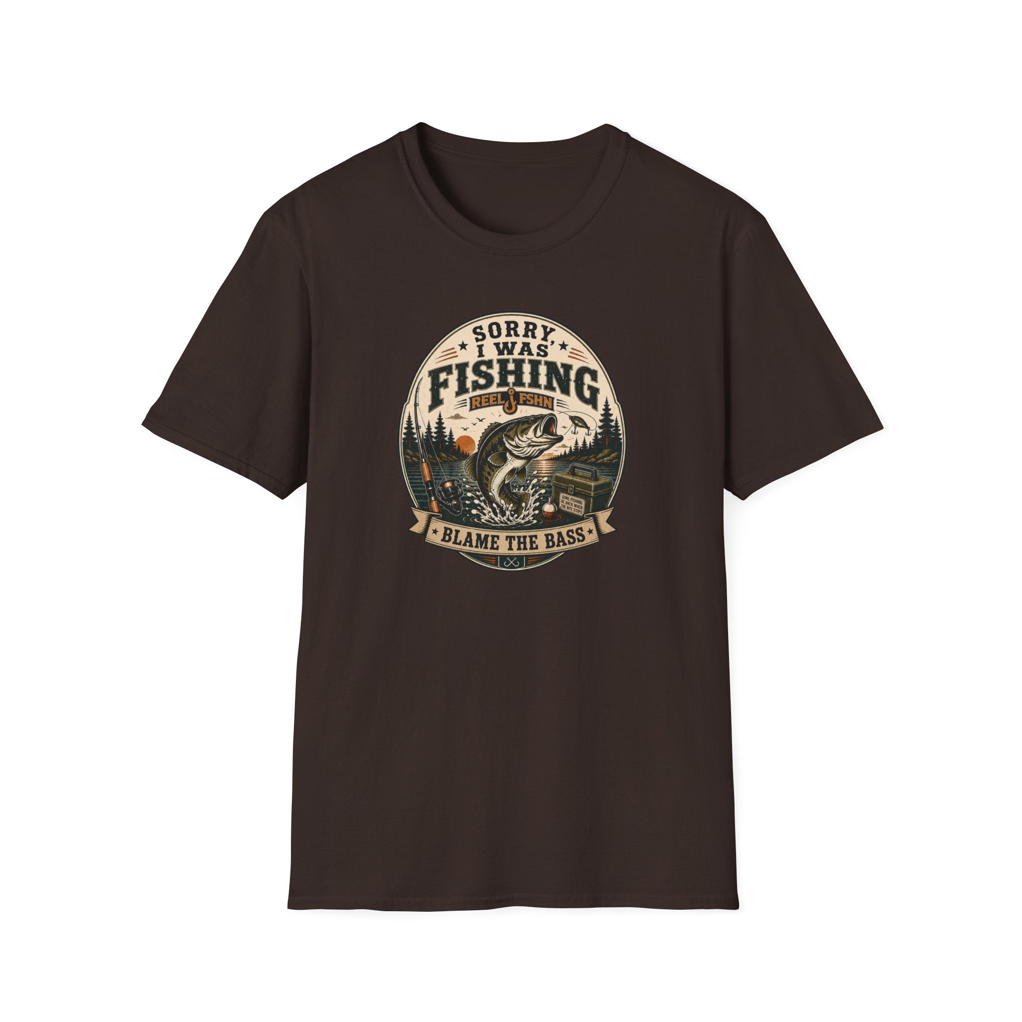 Sorry I Was Fishing, Blame The Bass T-Shirt