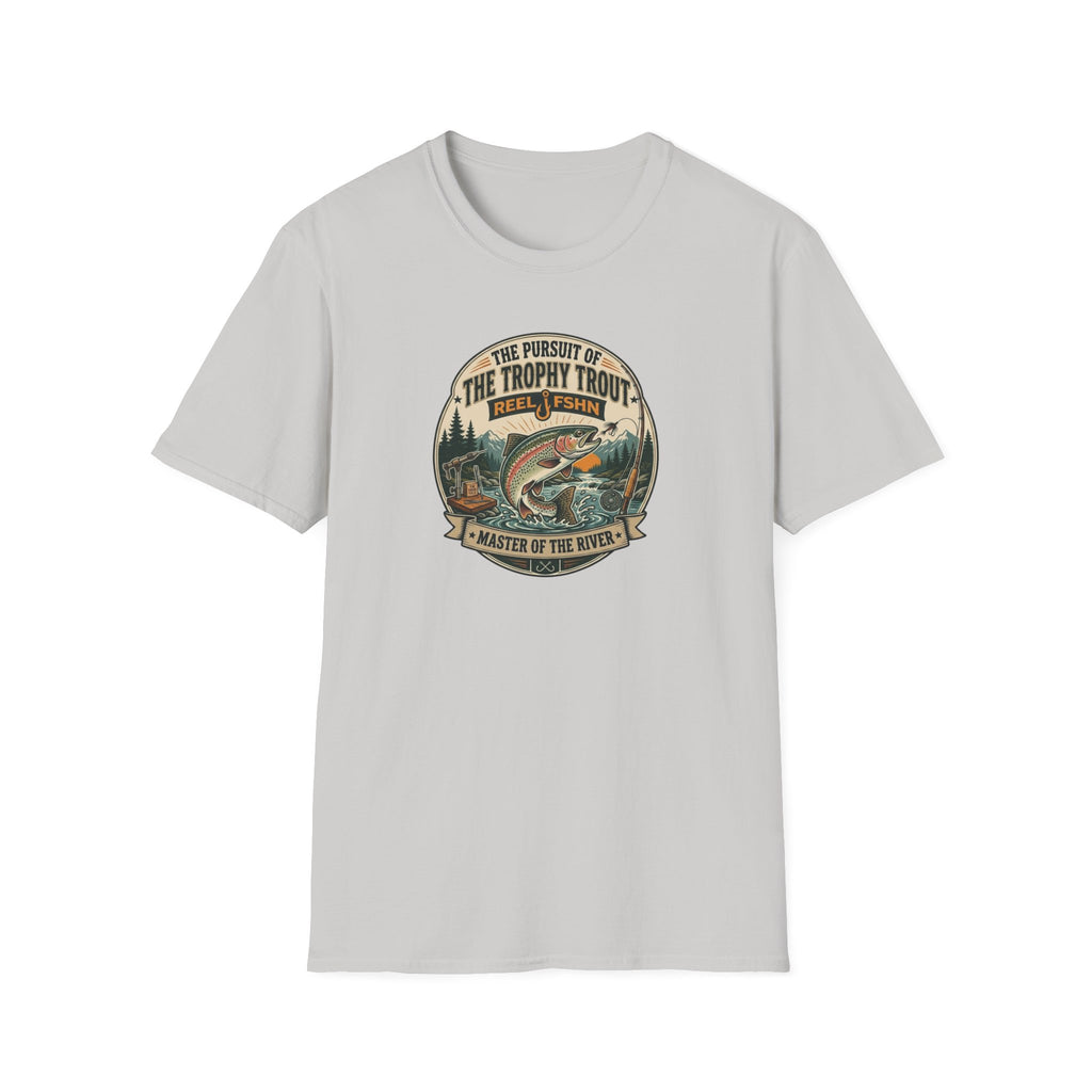 The Pursuit of The Trophy Trout T-Shirt