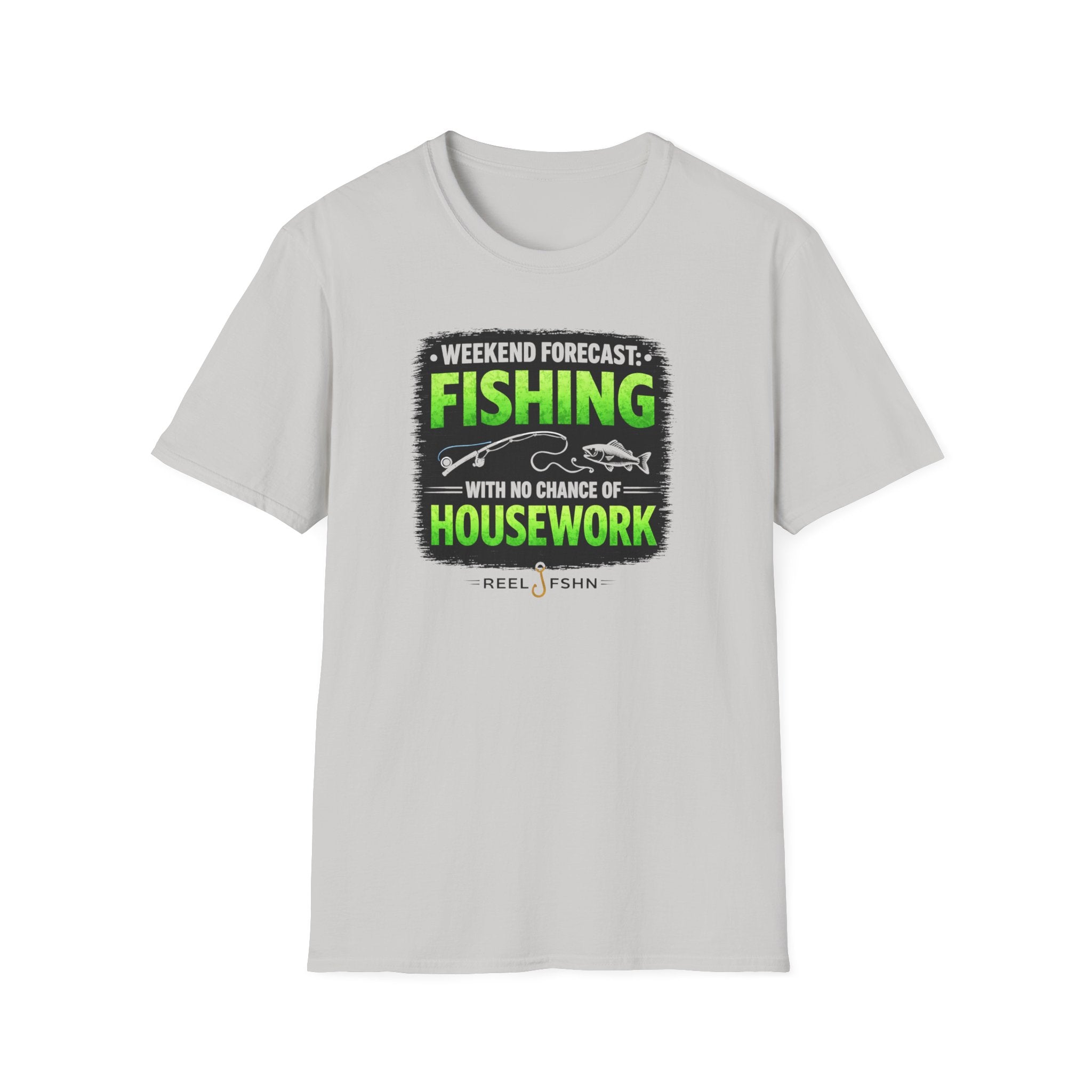 Weekend Forecast: Fishing with No Chance Of Housework T-Shirt