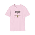 Lake Mode Activated  T-Shirt
