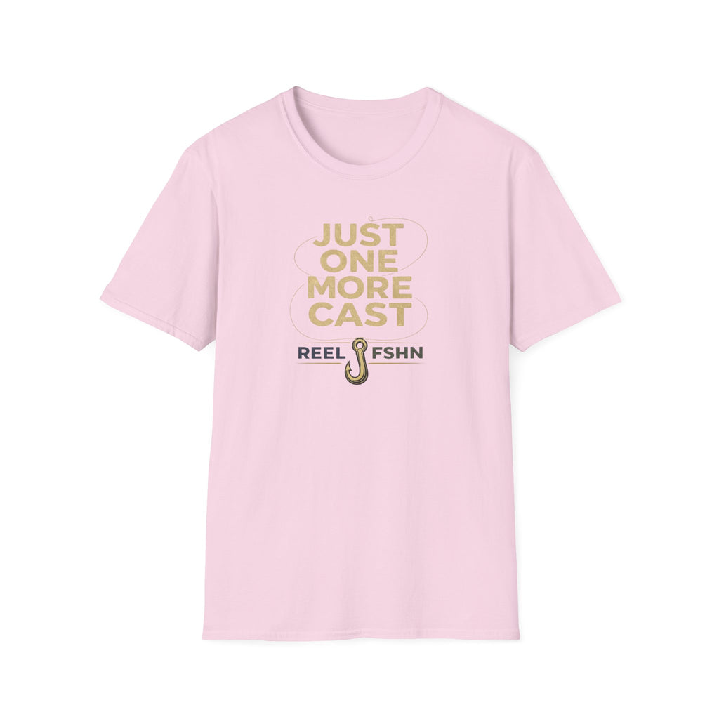 Just One More Cast  T-Shirt