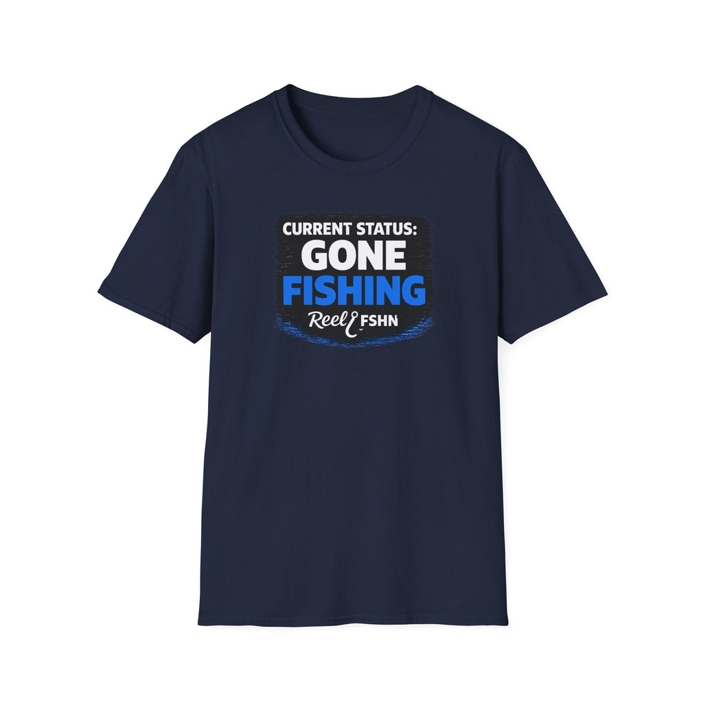 Current Status Gone Fishing T-Shirt