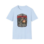 Born For REELING Fish Hard T-Shirt