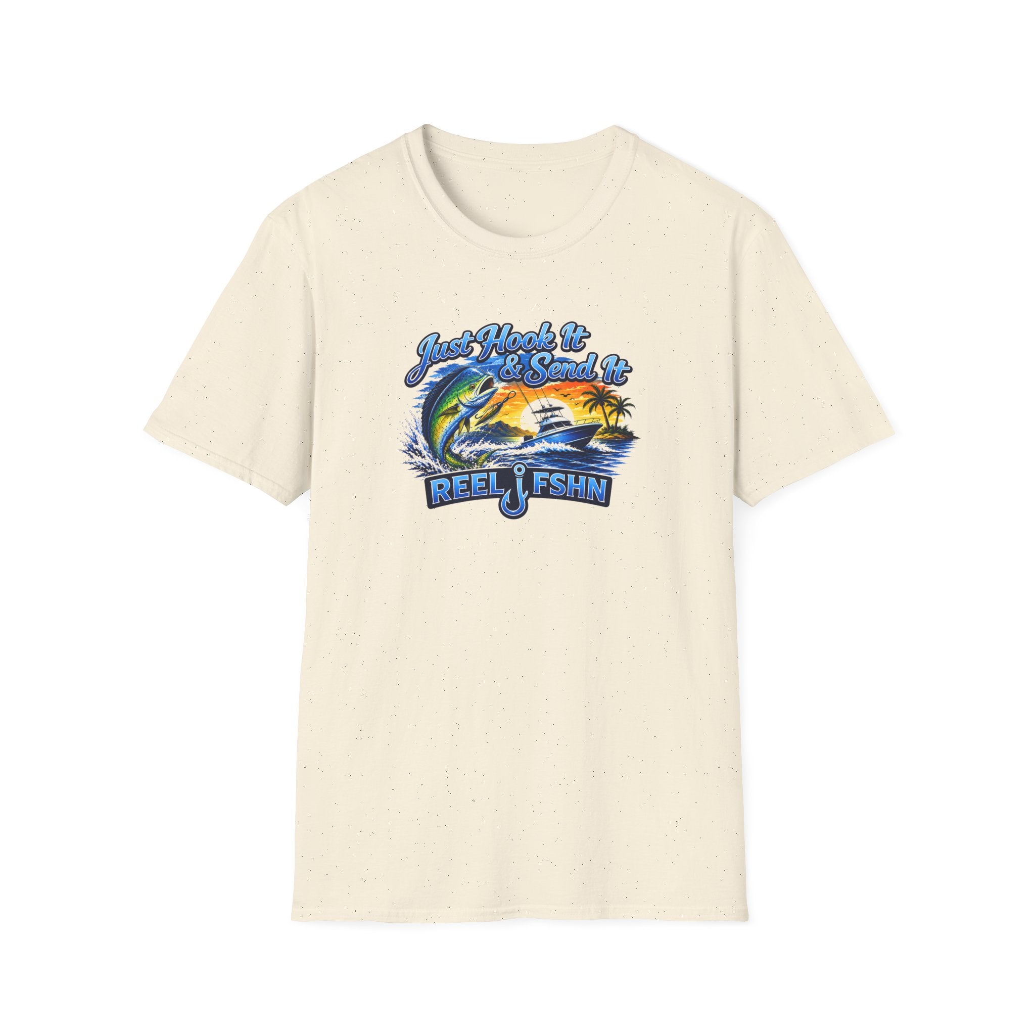 Just Hook It & Send It T-Shirt