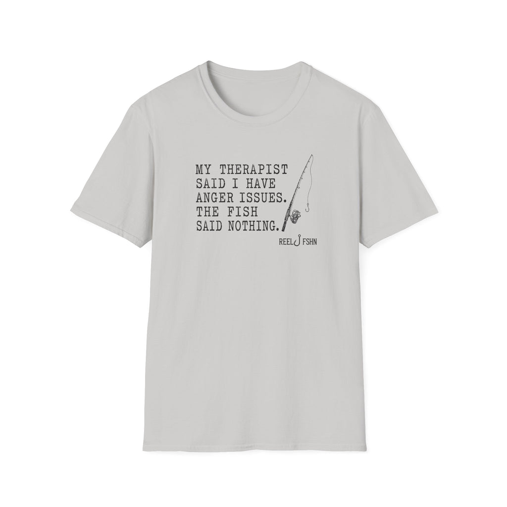 My Therapist Said T-Shirt