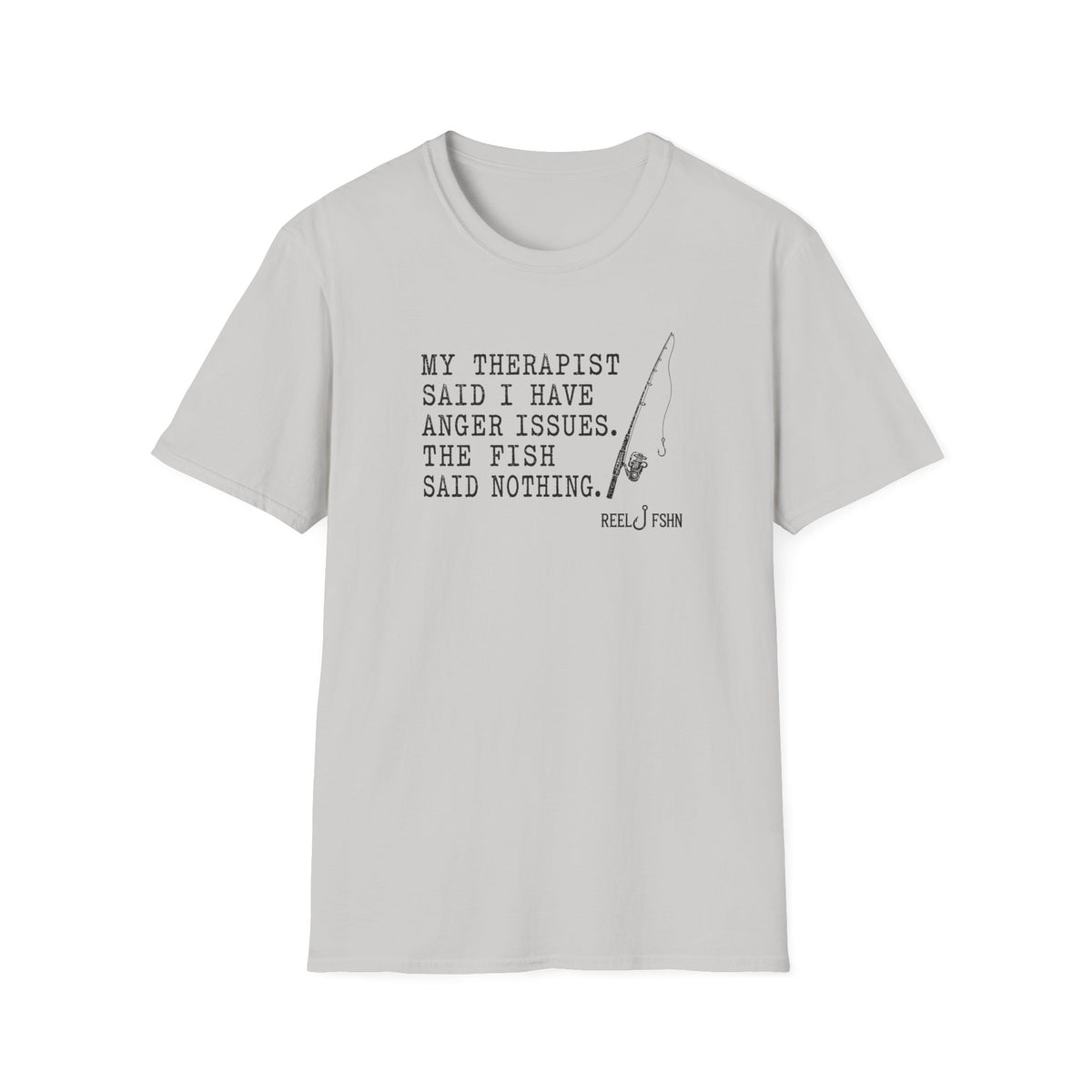 My Therapist Said T-Shirt