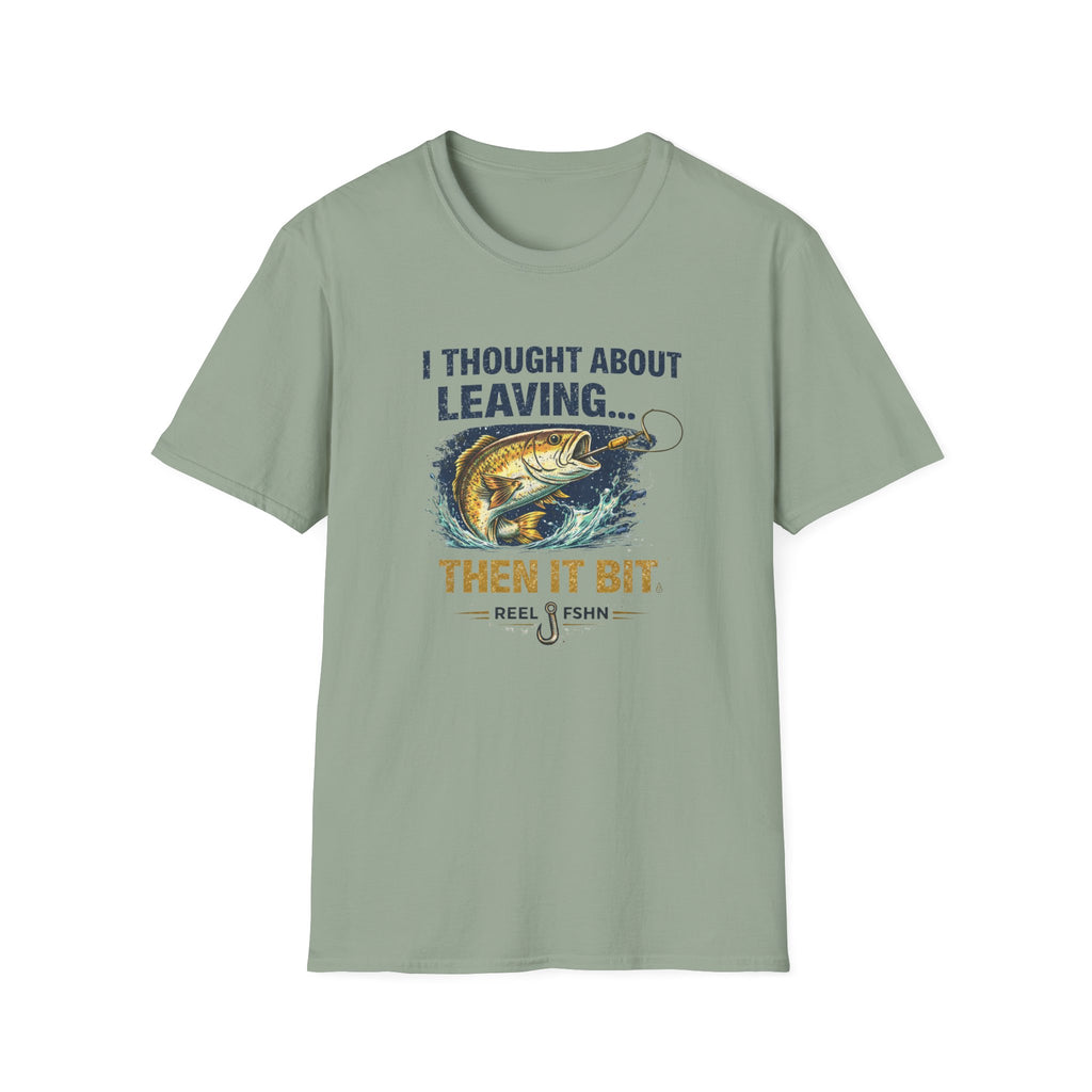 Sage green Comfort Colors t-shirt with "I Thought About Leaving... Then It Bit." text and a bass fishing graphic.