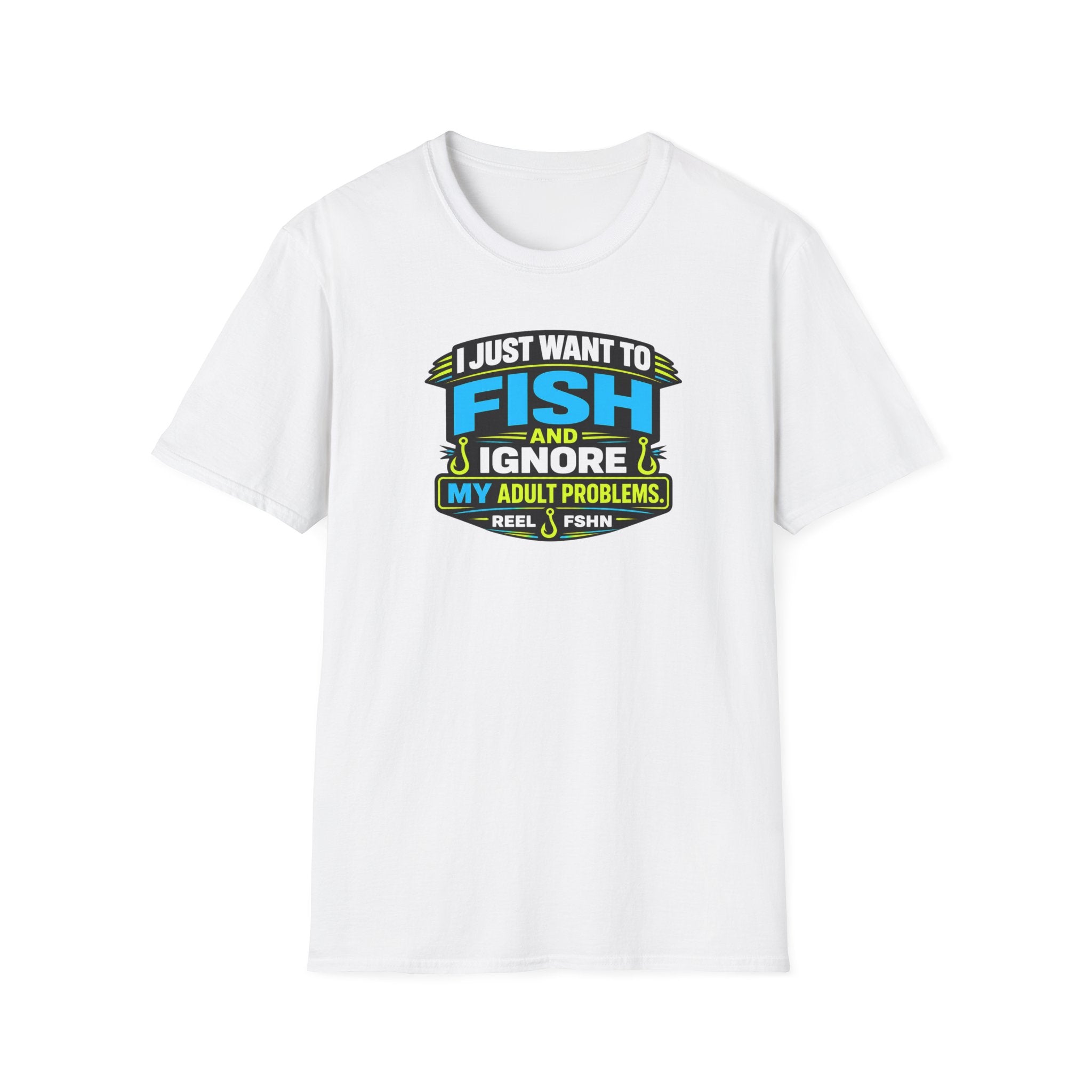 I Just Want To Fish & Ignore My Adult Problems T-Shirt