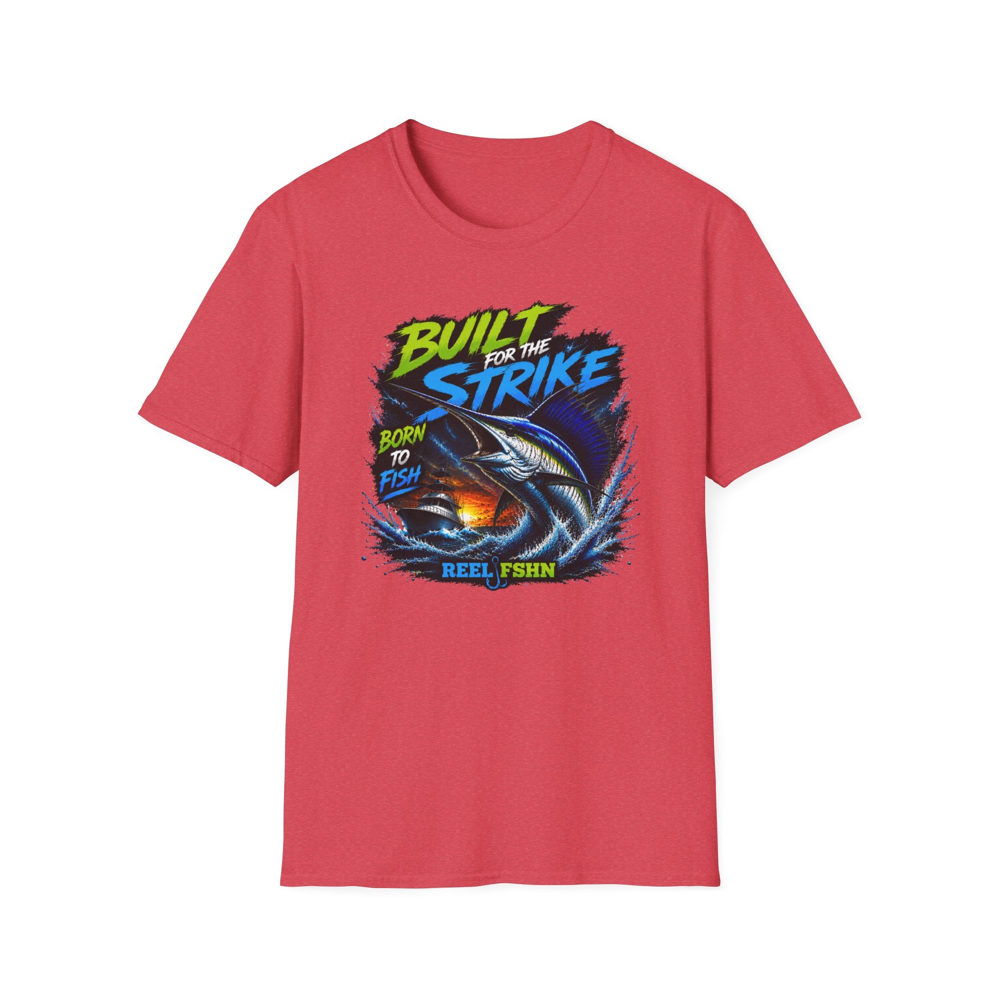Built For The Strike Born To Fish T-Shirt