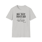 Do Not Disturb Already Disturbed Gone Fishing T-Shirt