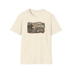 Gone Fishing. Be Back Never. T-Shirt