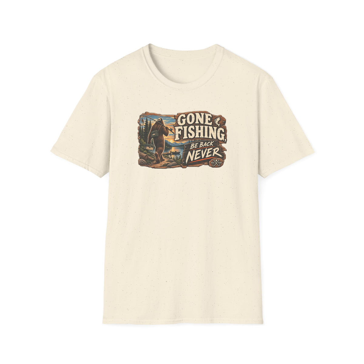 Gone Fishing. Be Back Never. T-Shirt