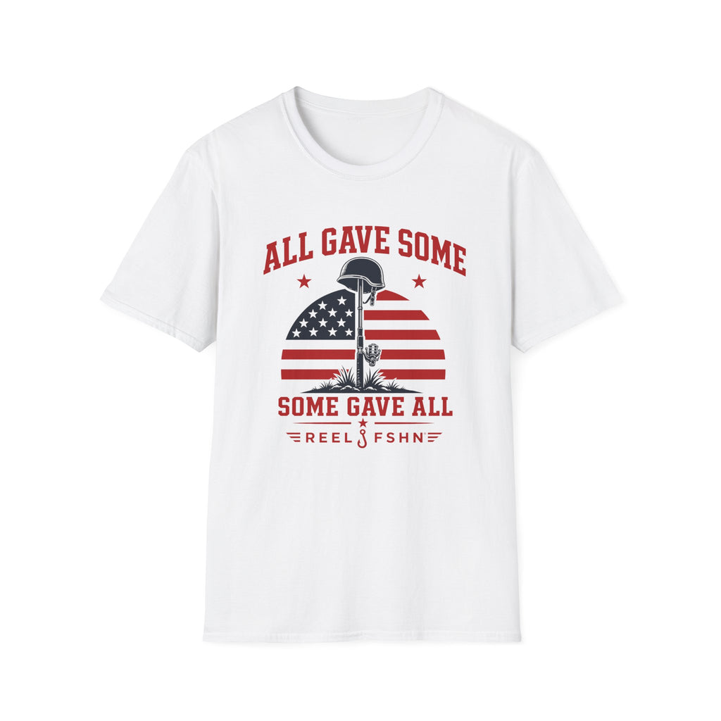 All Gave Some Some Gave All T-Shirt