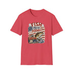 Fish More. TODAY! T-Shirt