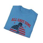 All Gave Some Some Gave All T-Shirt
